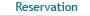 Reservations